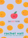Cover image for Bad Best Friend
